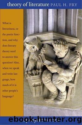 Theory of Literature (The Open Yale Courses Series) by Fry Paul H