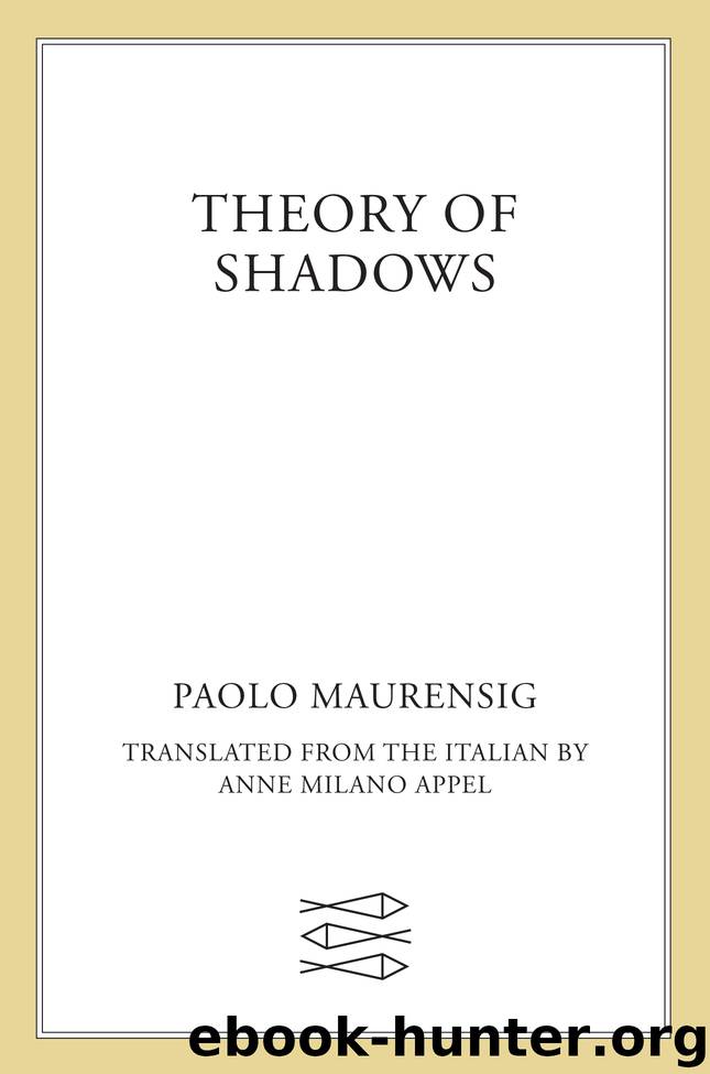 Theory of Shadows by Paolo Maurensig