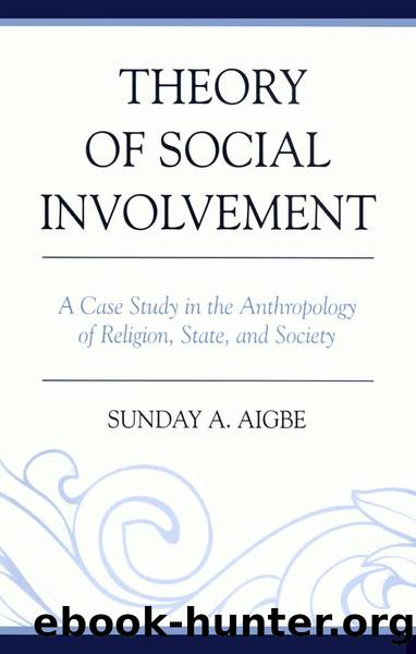 Theory of Social Involvement by Aigbe Sunday A.;