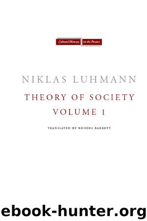 Theory of Society by Niklas Luhmann