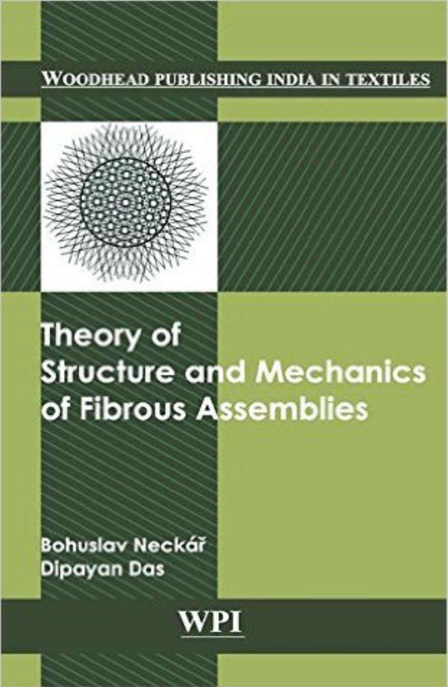 Theory of Structure and Mechanics of Fibrous Assemblies (2012) by Unknown