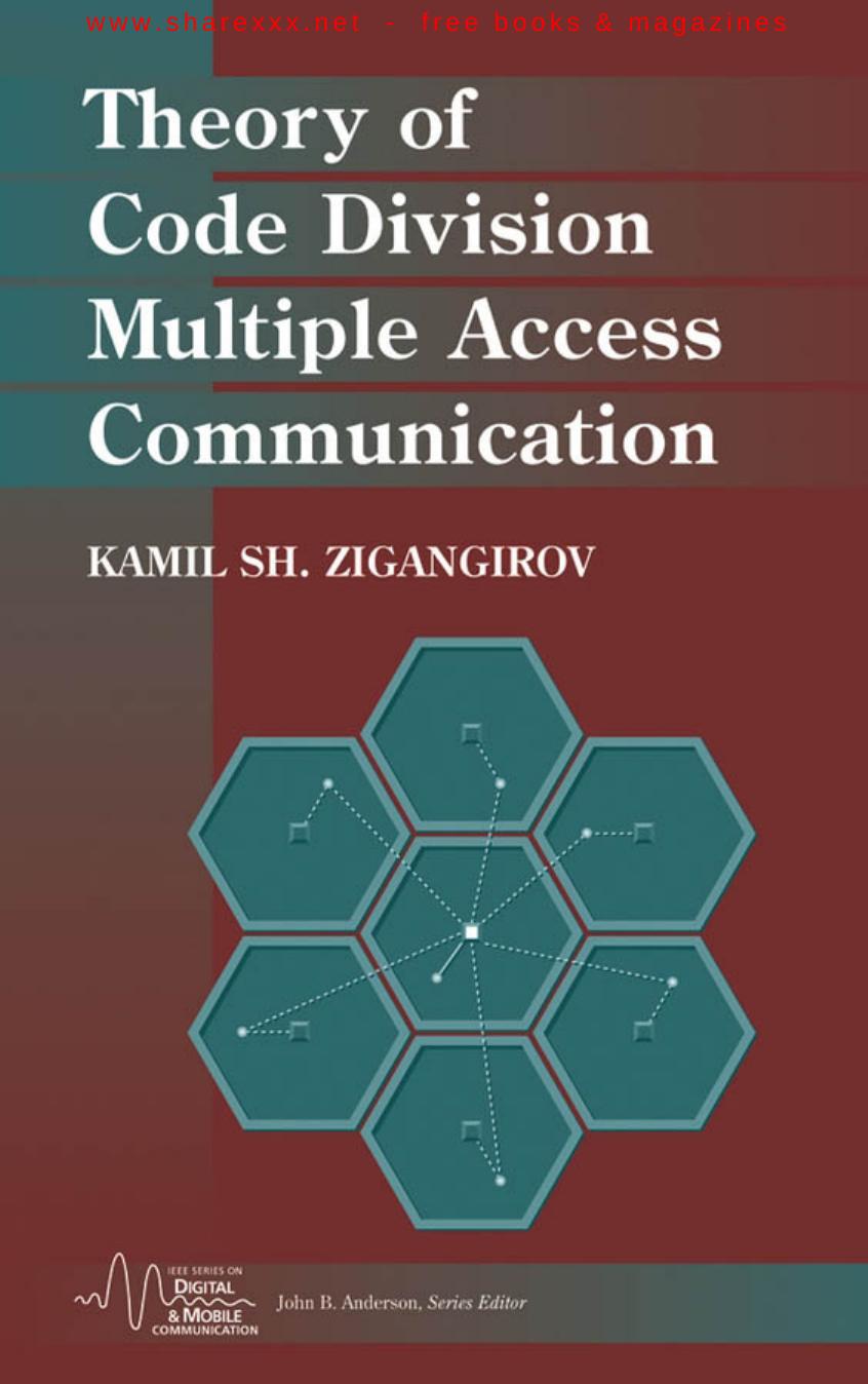 Theory of code division multiple access communication by K Sh Zigangirov