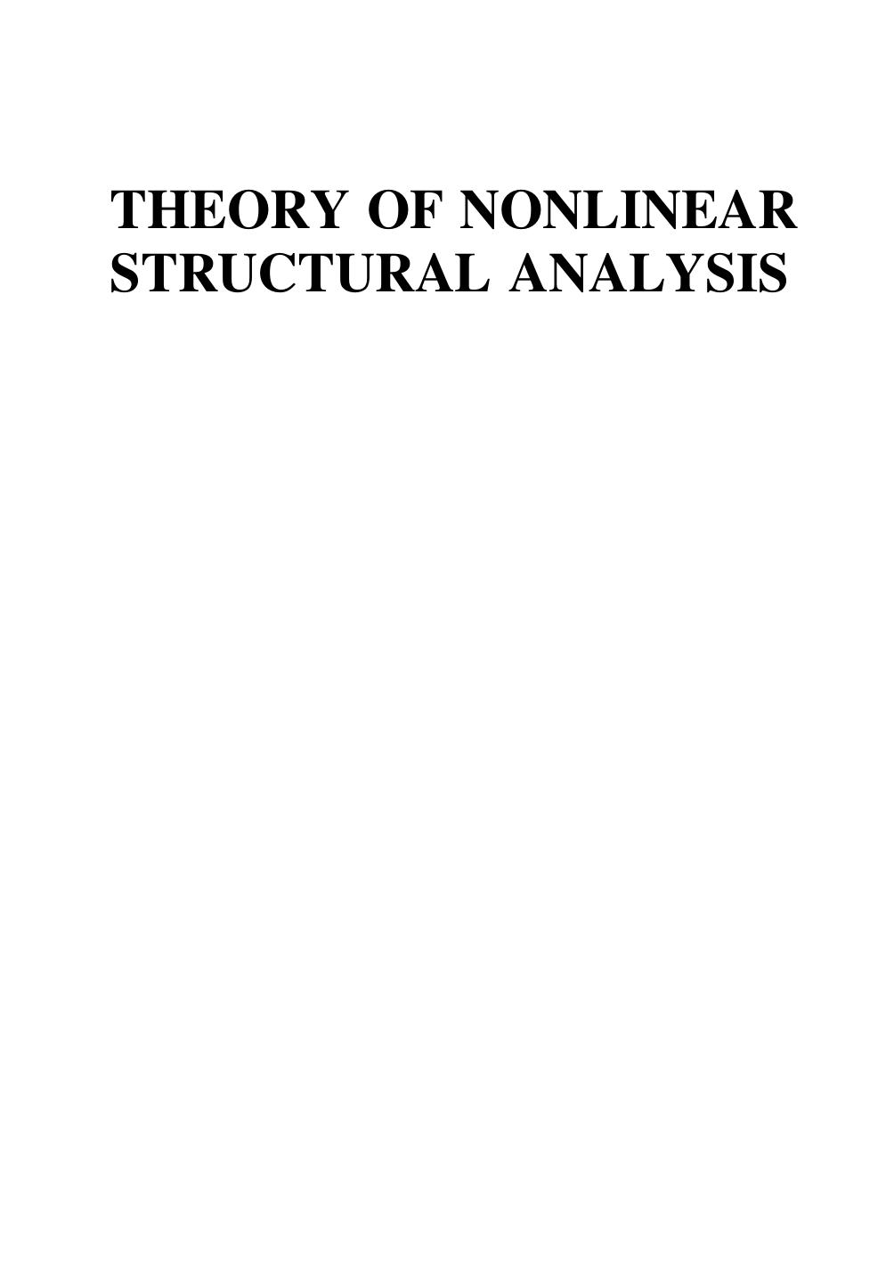Theory of nonlinear structural analysis : the force analogy method for earthquake engineering by Gang Li (Structural engineer); Kevin Kai Fai Wong