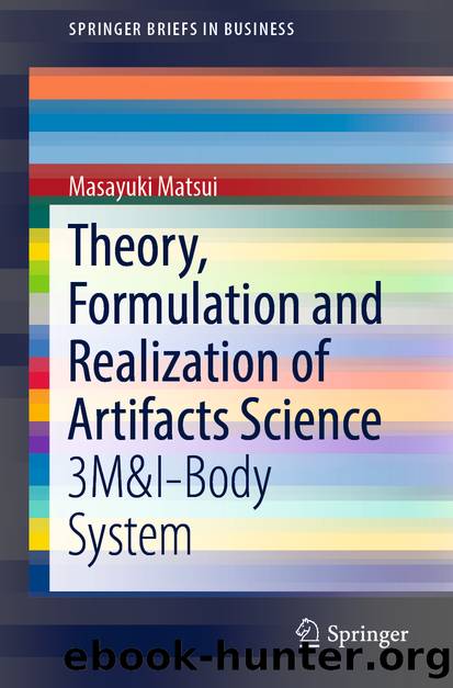 Theory, Formulation and Realization of Artifacts Science by Masayuki Matsui