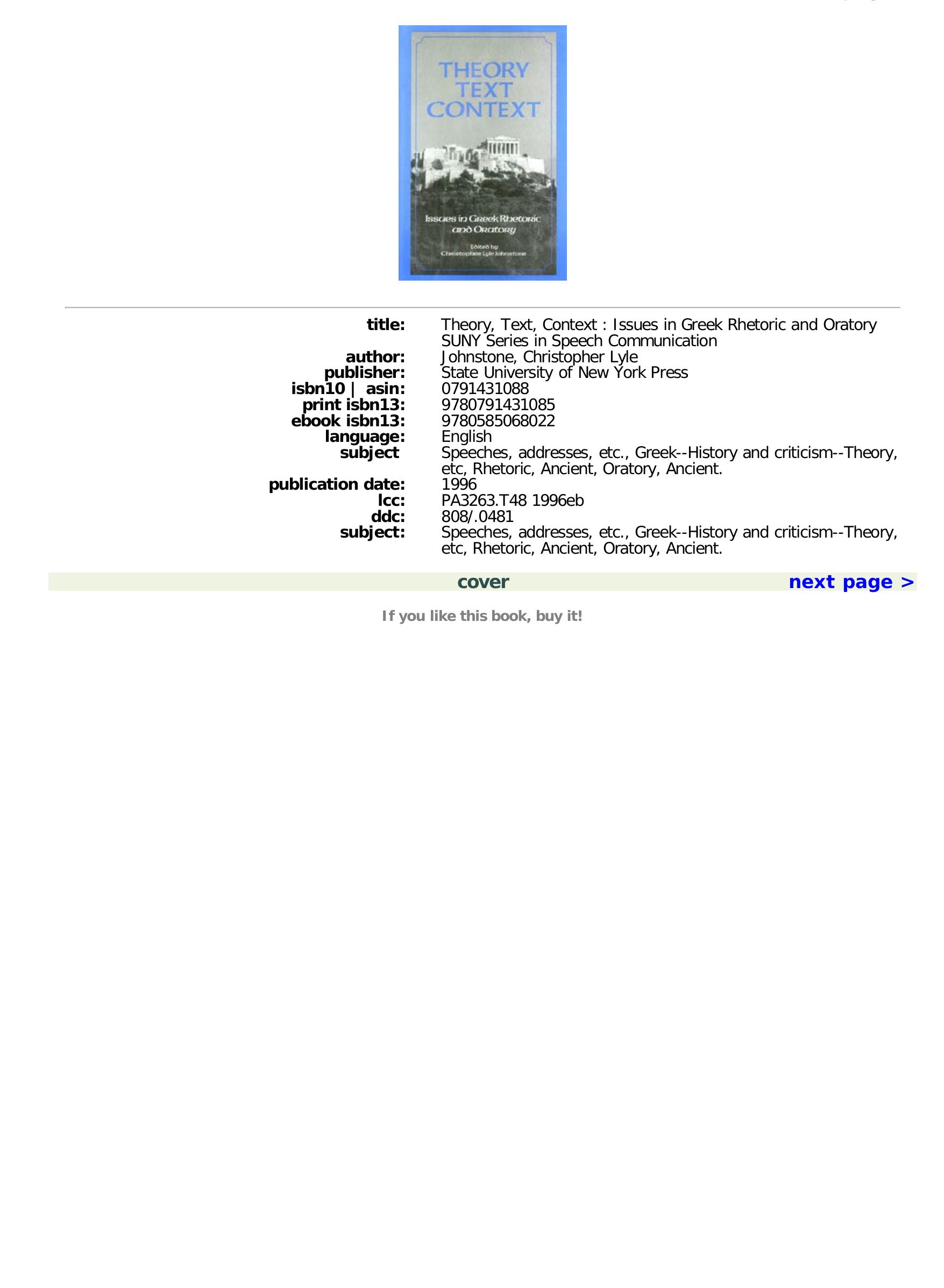 Theory, Text, Context: Issues in Greek Rhetoric and Oratory by Christopher Lyle Johnstone (Editor)