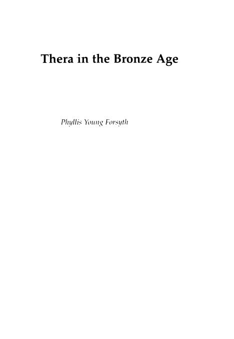 Thera in the Bronze Age (American University Studies) by Phyllis Young Forsyth