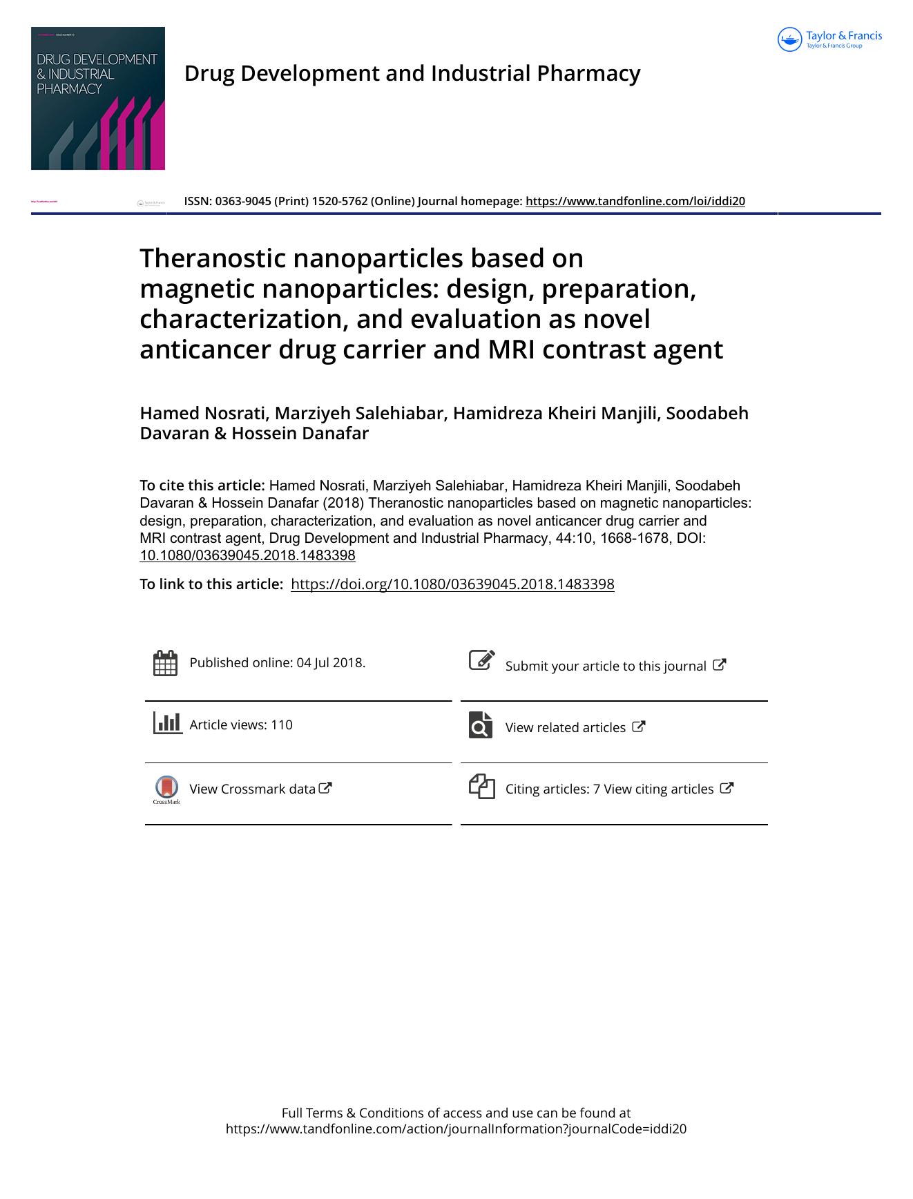 Theranostic nanoparticles based on magnetic nanoparticles: design, preparation, characterization, and evaluation as novel anticancer drug carrier and MRI contrast agent by Nosrati Hamed & Salehiabar Marziyeh & Kheiri Manjili Hamidreza & Davaran Soodabeh & Danafar Hossein