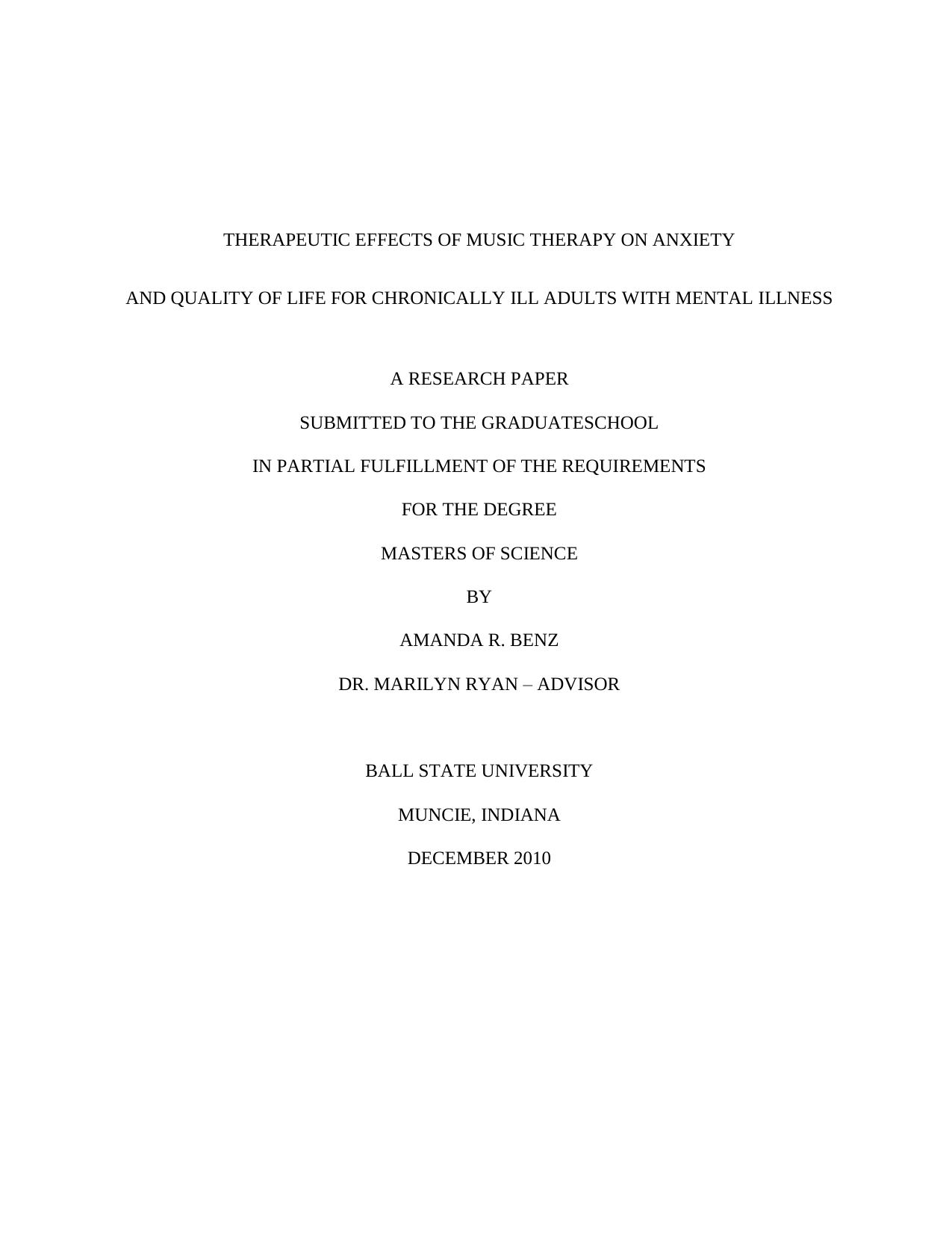 Therapeutic effects of music therapy on anziety and quality of life for chronically ill adults with mental illness by Benz A