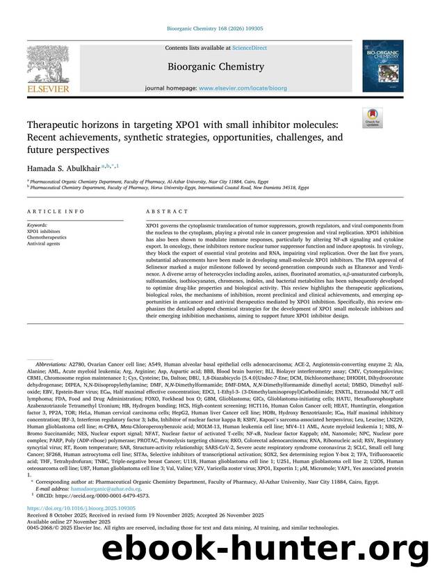 Therapeutic horizons in targeting XPO1 with small inhibitor molecules: Recent achievements, synthetic strategies, opportunities, challenges, and future perspectives by Hamada S. Abulkhair