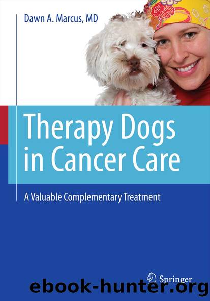 Therapy Dogs in Cancer Care by Dawn A. Marcus