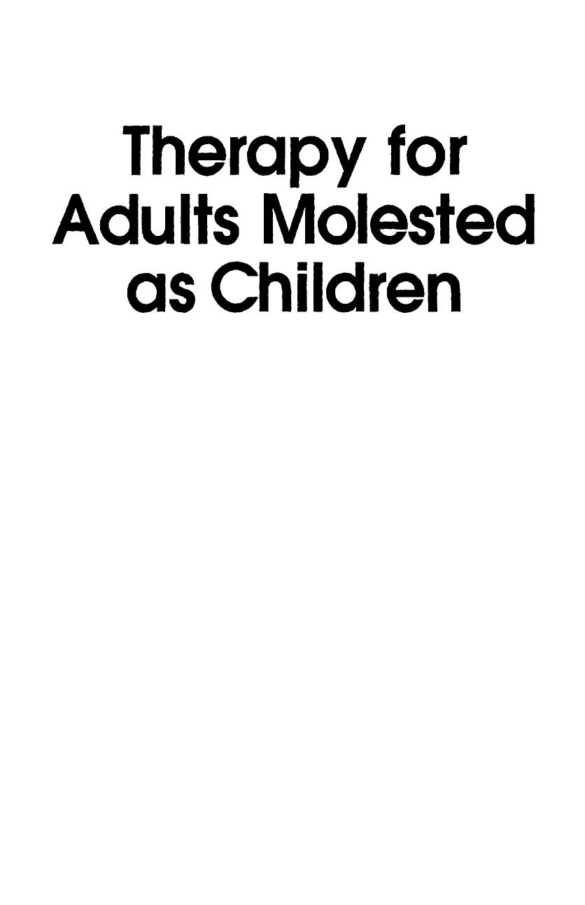Therapy for Adults Molested As Children : Beyond Survival by Briere John
