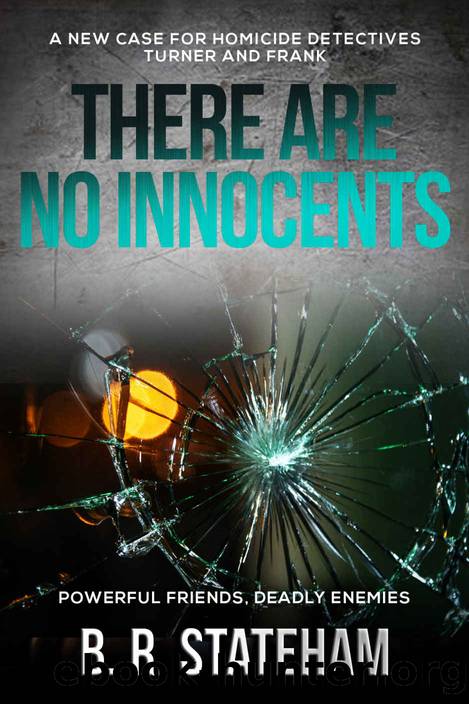 There Are No Innocents: A Turner and Frank Thriller by B. R. Stateham