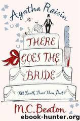 There Goes The Bride by M.C. Beaton