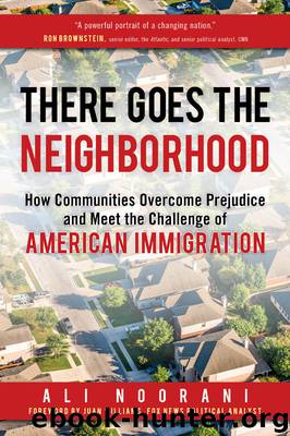 There Goes the Neighborhood by Ali Noorani