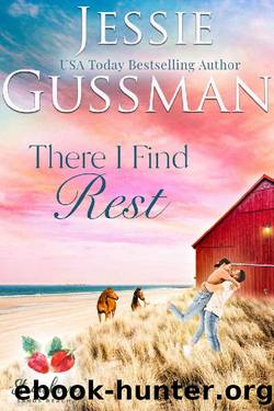 There I Find Rest (Strawberry Sands Beach Romance Book 1) (Strawberry Sands Beach Sweet Romance) by Jessie Gussman