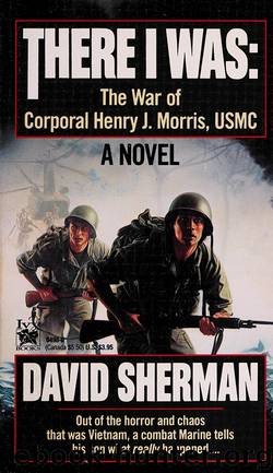 There I was by david Sherman