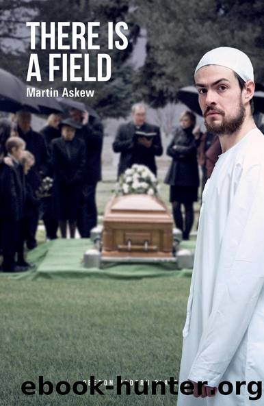 There Is A Field by Martin Askew