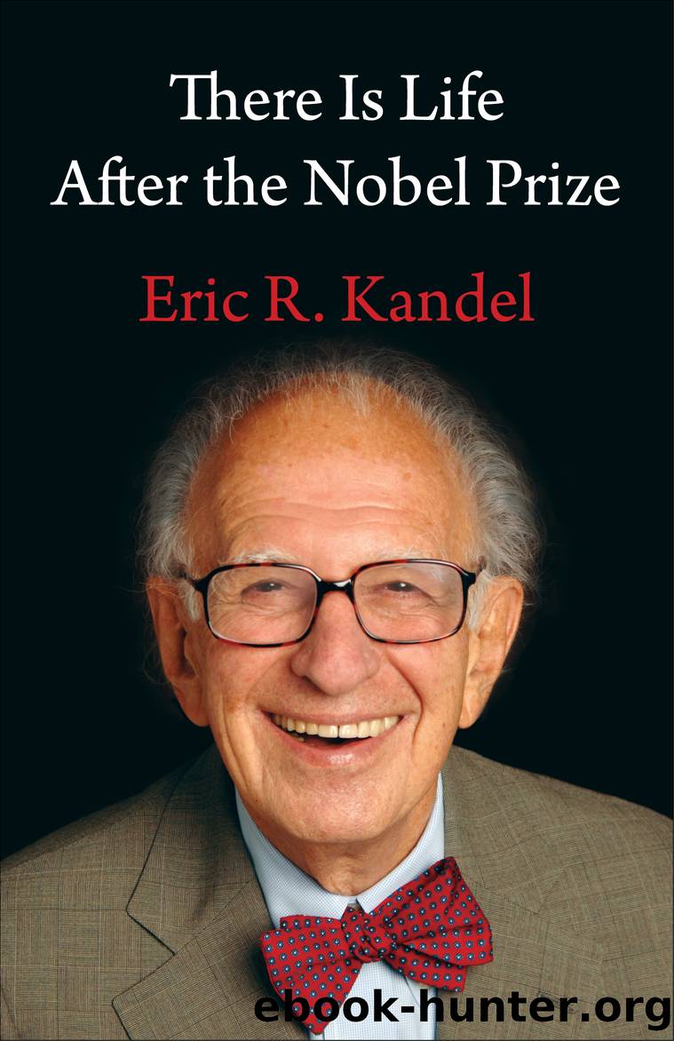 There Is Life After the Nobel Prize by Eric Kandel