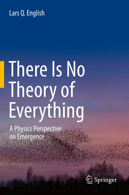 There Is No Theory of Everything by Lars Q. English