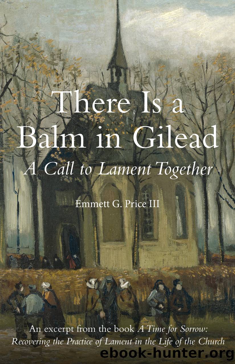 There Is a Balm in Gilead by Emmett G. Price III