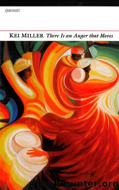 There Is an Anger That Moves by Kei Miller