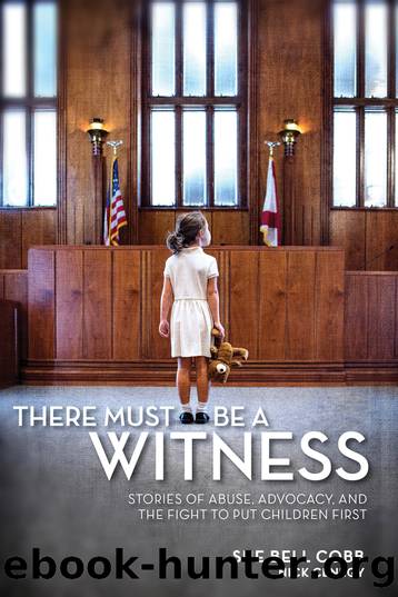 There Must Be a Witness by Sue Bell Cobb with Nick Cenegy