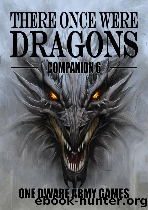 There Once Were Dragons by Companion 6
