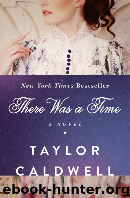 There Was a Time by Caldwell Taylor;