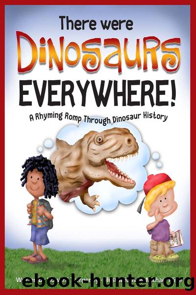 There Were Dinosaurs Everywhere! by Howard Temperley