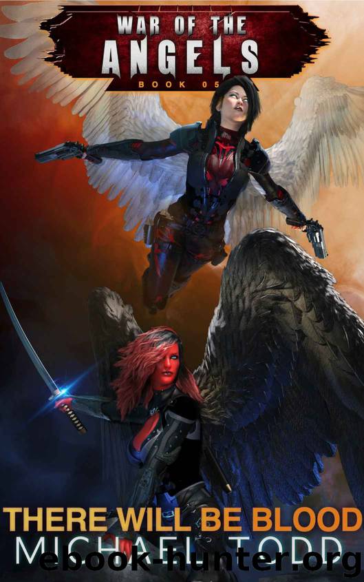 There Will Be Blood by Michael Todd & Michael Anderle & Laurie Starkey