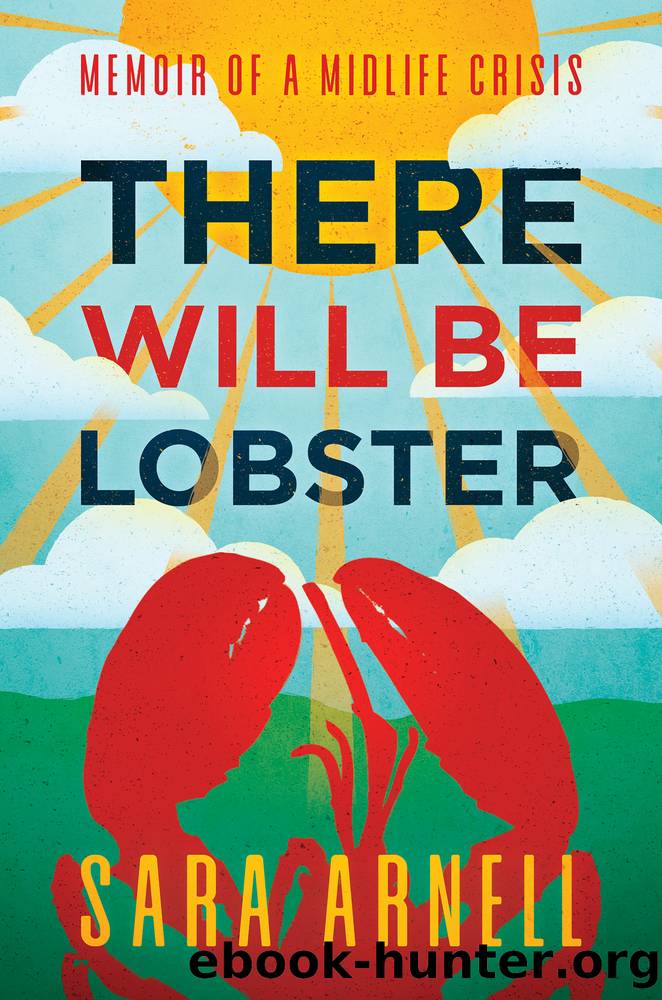 There Will Be Lobster by Sara Arnell