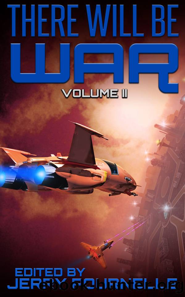 There Will Be War Volume II by Poul Anderson & William F. Wu & Arthur C. Clarke & Joel Rosenberg & Jerry Pournelle