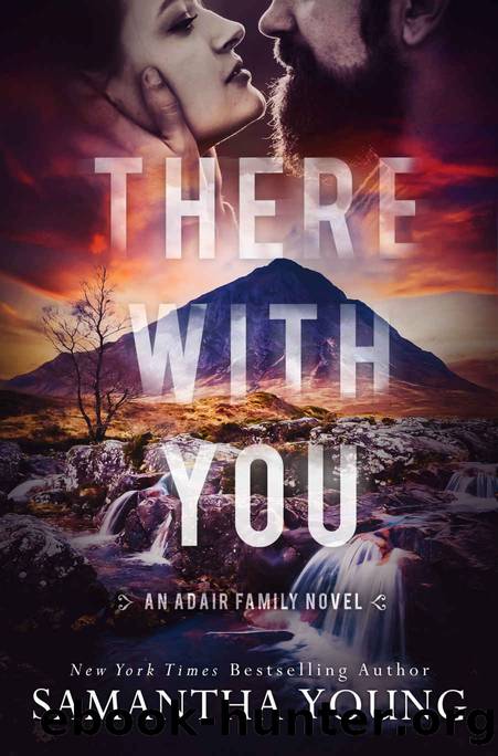 There With You: An Adair Family Novel by Young Samantha
