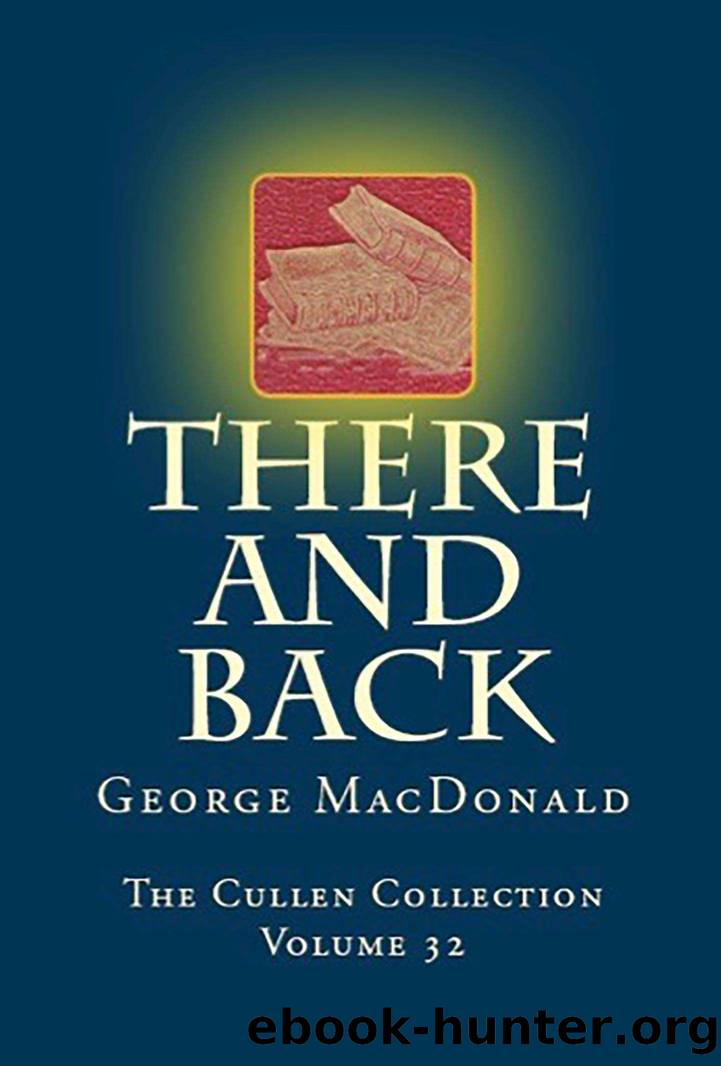 There and Back by George MacDonald