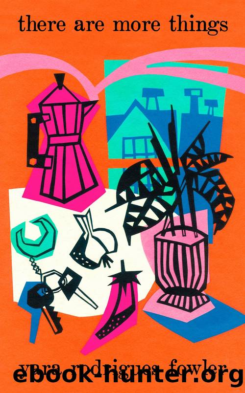 There are more things by Yara Rodrigues Fowler