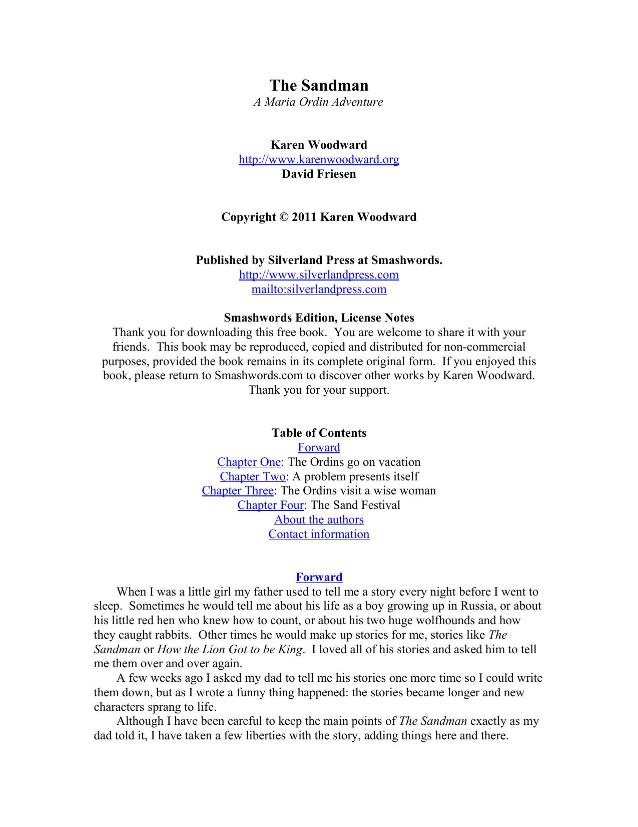 There was a time when there wsa a family with a couple of kids and they went out to the resort, up on the hill someplace far away and there was a lake that was very nice shiny and by user
