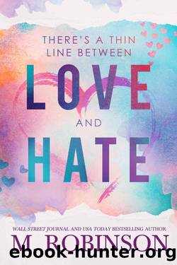 There's A Thin Line Between Love and Hate by M. Robinson