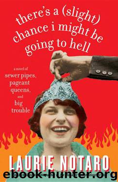 There's A by Laurie Notaro