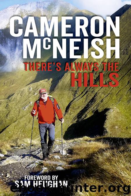 There's Always the Hills by Cameron McNeish