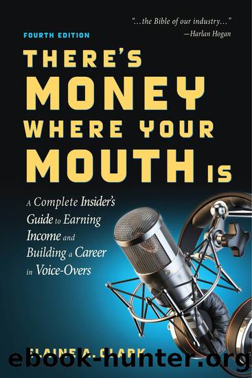 There's Money Where Your Mouth Is () by Elaine A. Clark