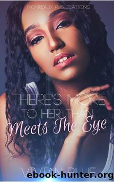 There's More To Her Than Meets The Eye by Vivian Blue