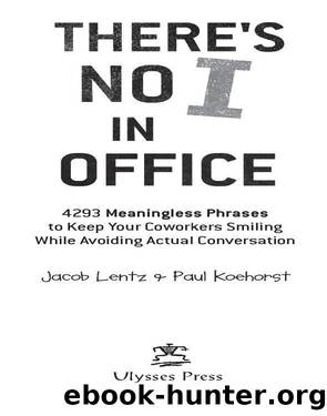 There's No I in Office by Jacob Lentz