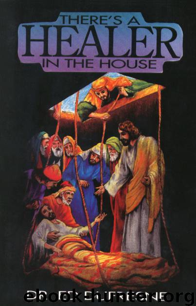 There's a Healer in the House by Ed Dufresne
