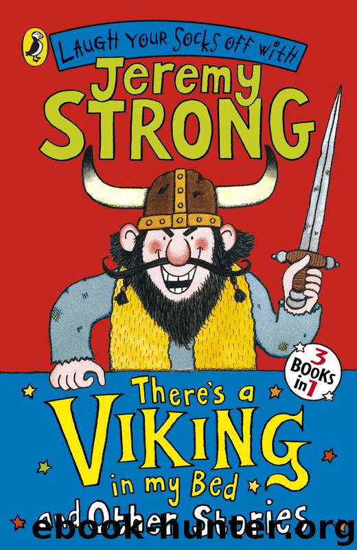 There's a Viking in My Bed and Other Stories by Jeremy Strong