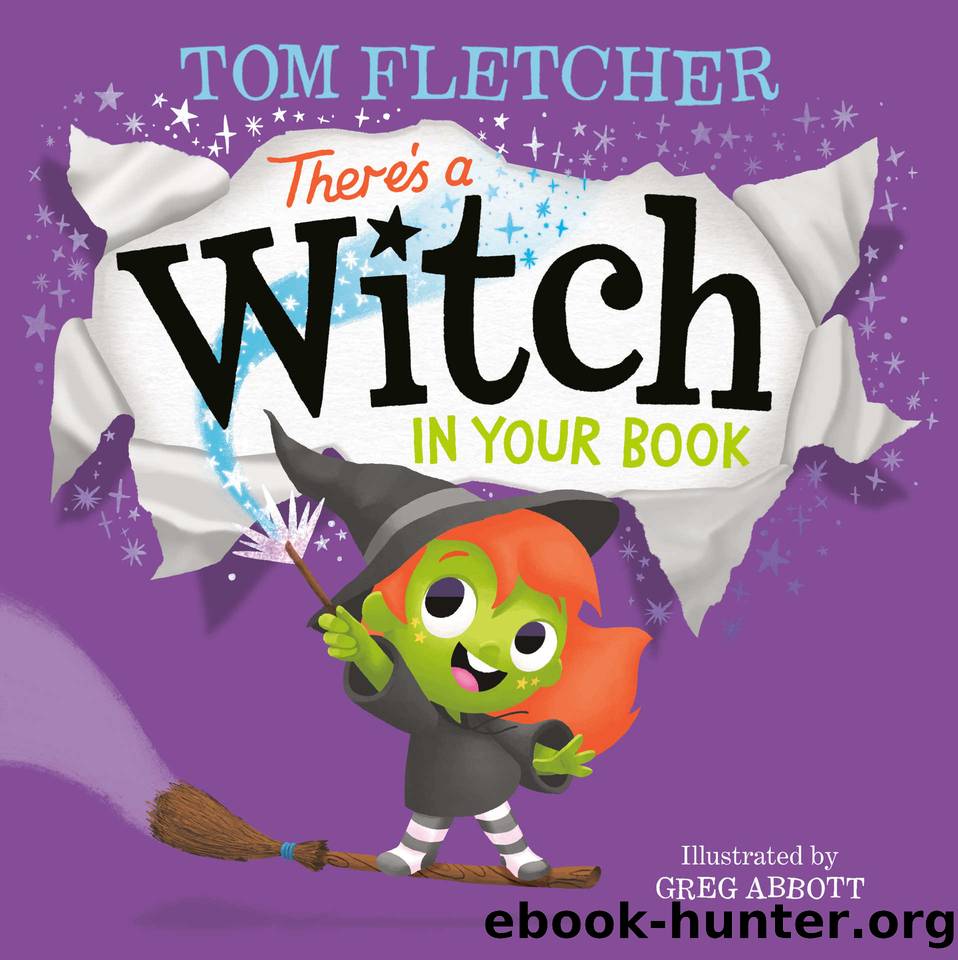 There's a Witch in Your Book by Fletcher Tom