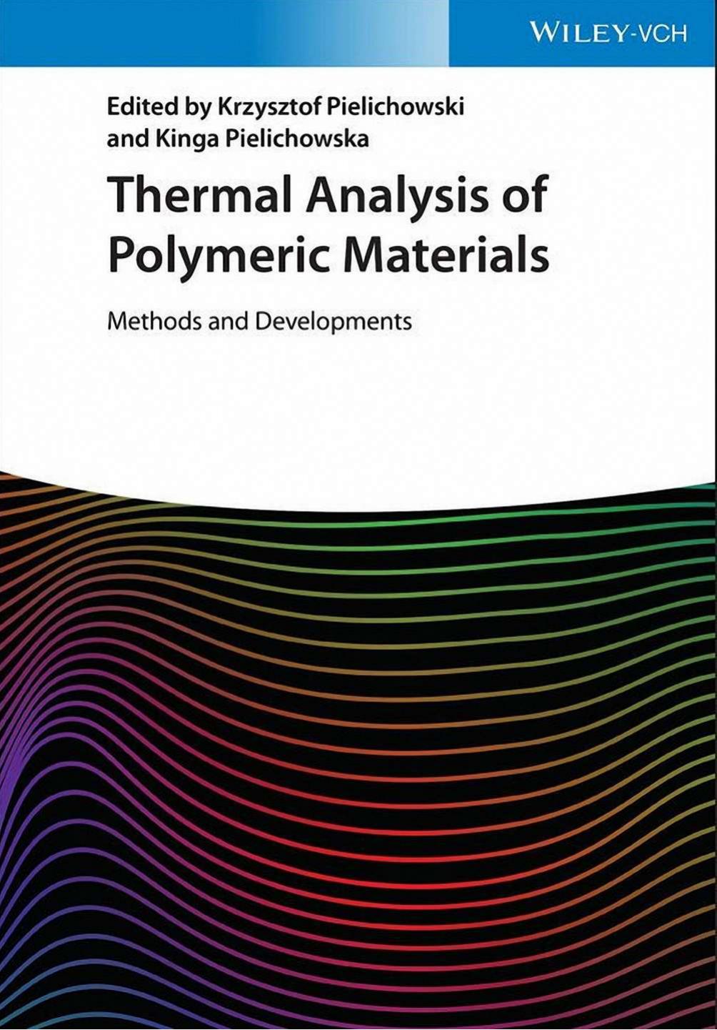 Thermal Analysis of Polymeric Materials by Pielichowski Krzysztof;Pielichowska Kinga;