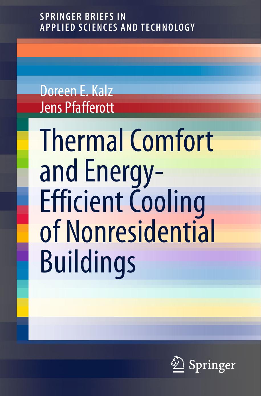 Thermal Comfort and Energy-Efficient Cooling of Nonresidential Buildings (2014) by Unknown