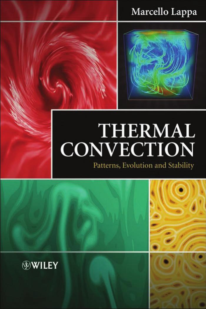 Thermal Convection: Patterns, Evolution and Stability by Marcello Lappa