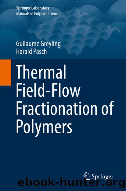Thermal Field-Flow Fractionation of Polymers by Guilaume Greyling & Harald Pasch