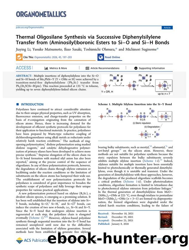 Thermal Oligosilane Synthesis via Successive Diphenylsilylene Transfer from (Aminosilyl)boronic Esters to SiâO and SiâH Bonds by Jiaying Li Yusuke Matsumoto Ikuo Sasaki Toshimichi Ohmura and Michinori Suginome